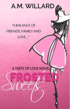 Frosted Sweets by AM Willard
